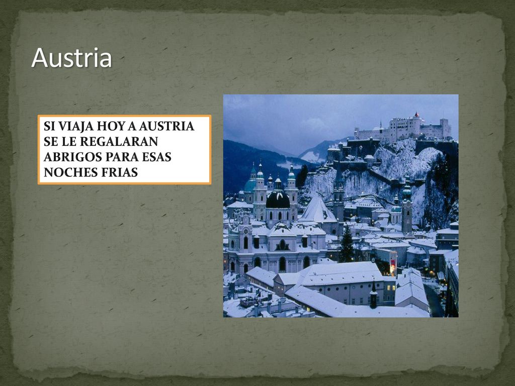 Austria SI VIAJA HOY A AUSTRIA SE LE REGALARAN ABRIGOS PARA ESAS NOCHES FRIAS