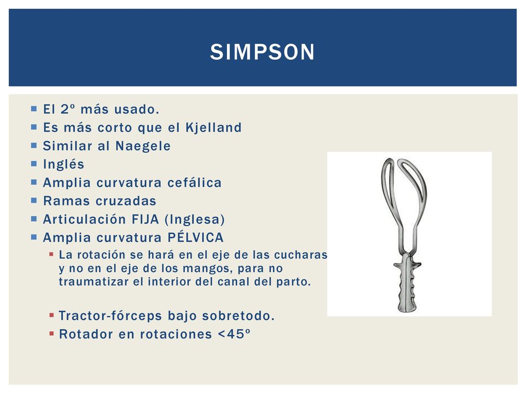 SIMPSON El 2º más usado. Es más corto que el Kjelland