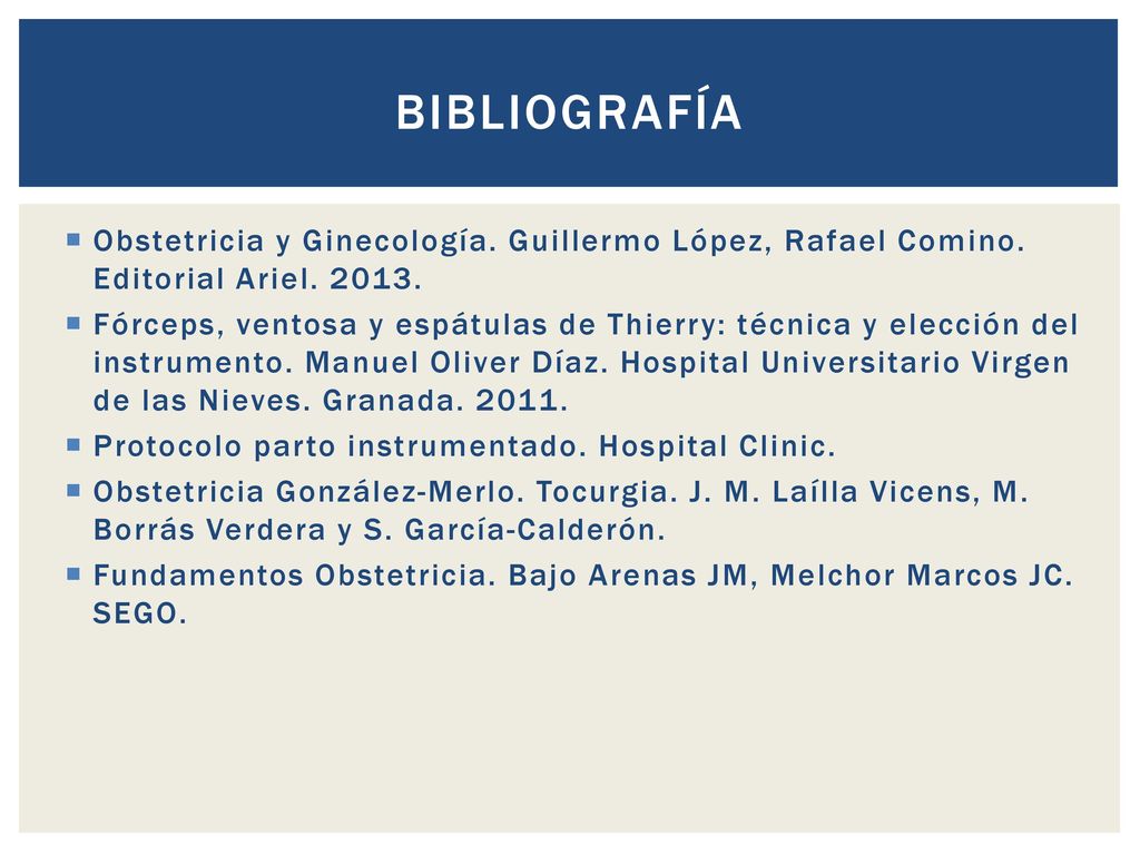 bibliografía Obstetricia y Ginecología. Guillermo López, Rafael Comino. Editorial Ariel