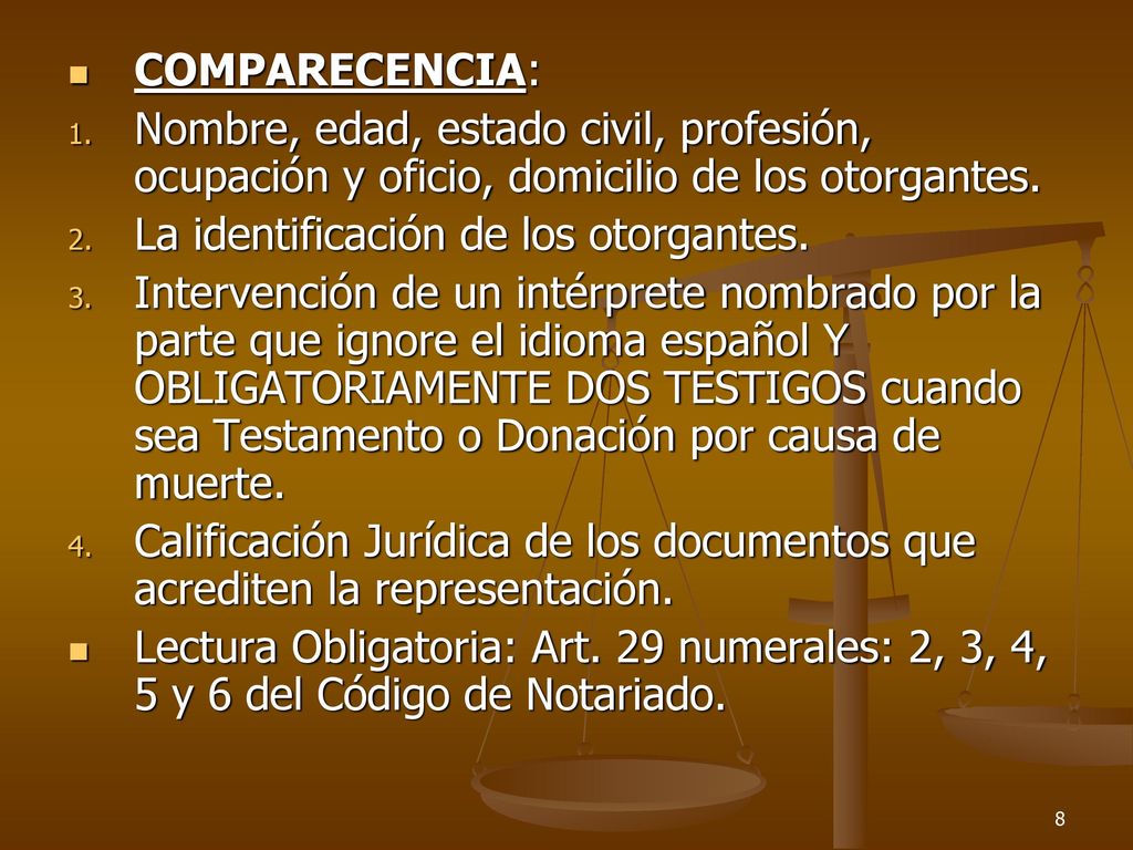 COMPARECENCIA: Nombre, edad, estado civil, profesión, ocupación y oficio, domicilio de los otorgantes.