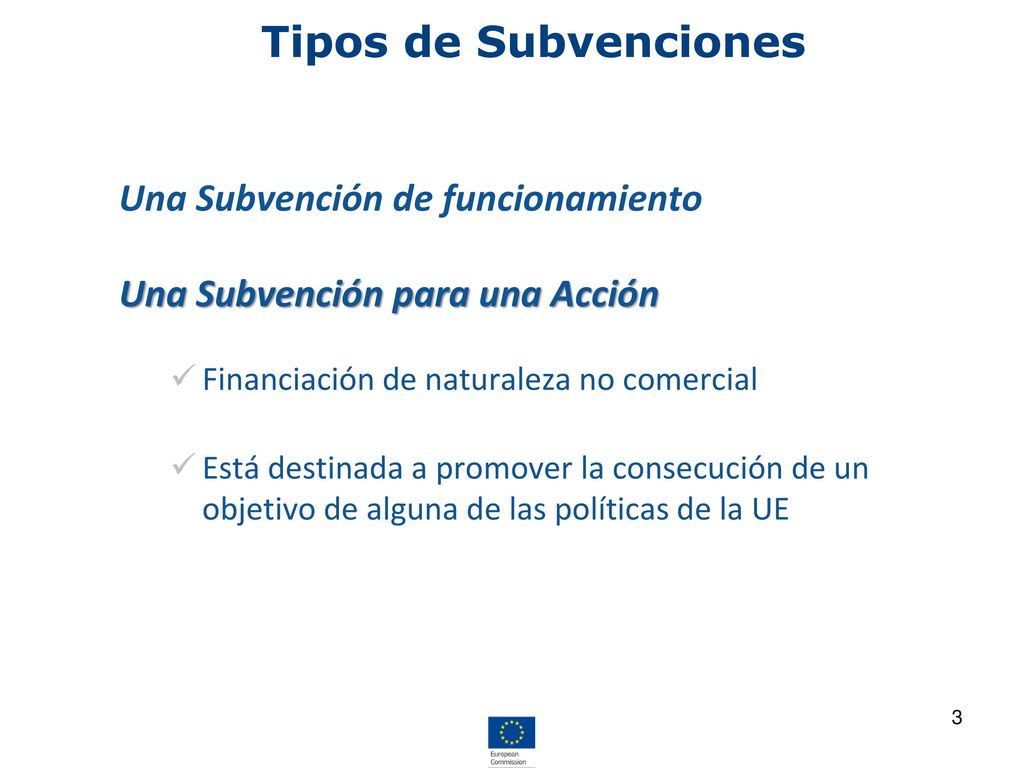 Tipos de Subvenciones Una Subvención de funcionamiento