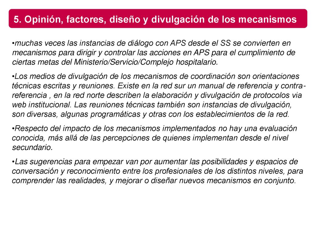 5. Opinión, factores, diseño y divulgación de los mecanismos