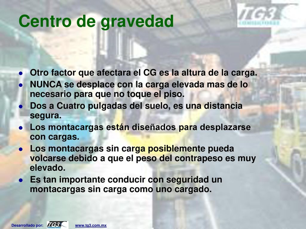 Centro de gravedad Otro factor que afectara el CG es la altura de la carga.