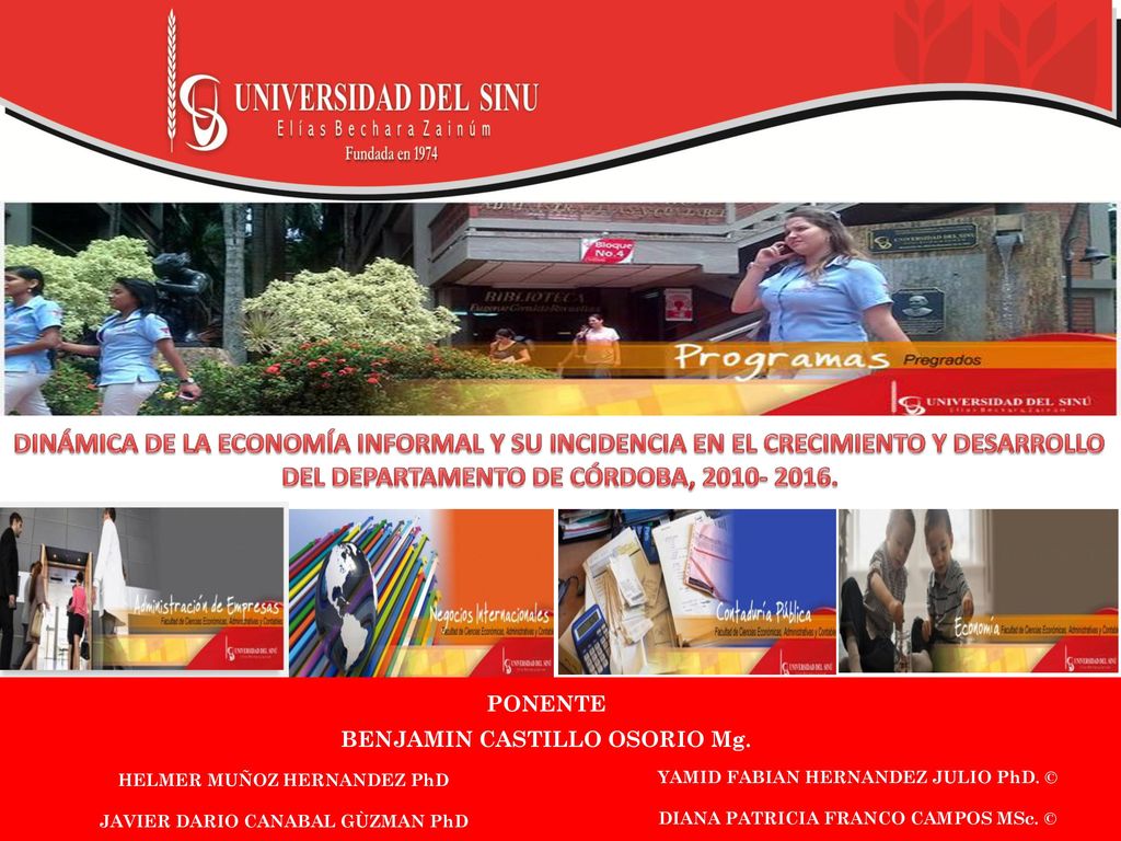 DINÁMICA DE LA ECONOMÍA INFORMAL Y SU INCIDENCIA EN EL CRECIMIENTO Y DESARROLLO DEL DEPARTAMENTO DE CÓRDOBA,