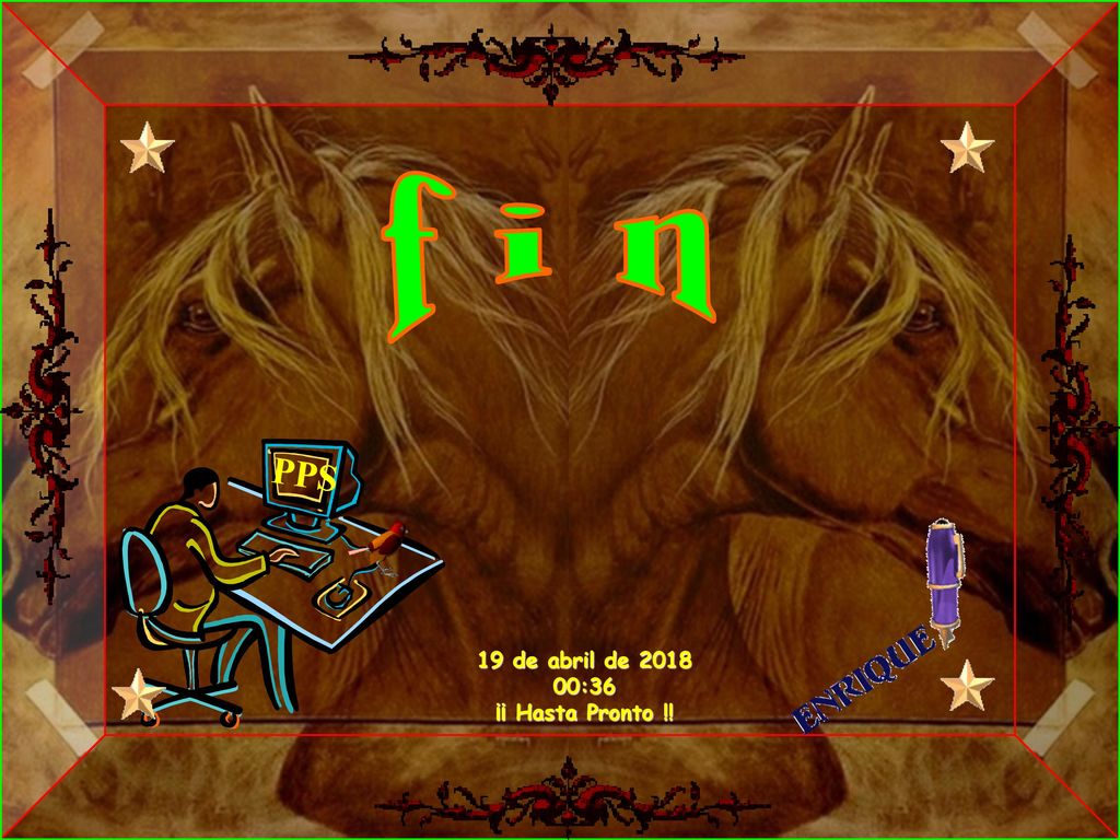 f i n PPS 19 de abril de :35 ¡¡ Hasta Pronto !!