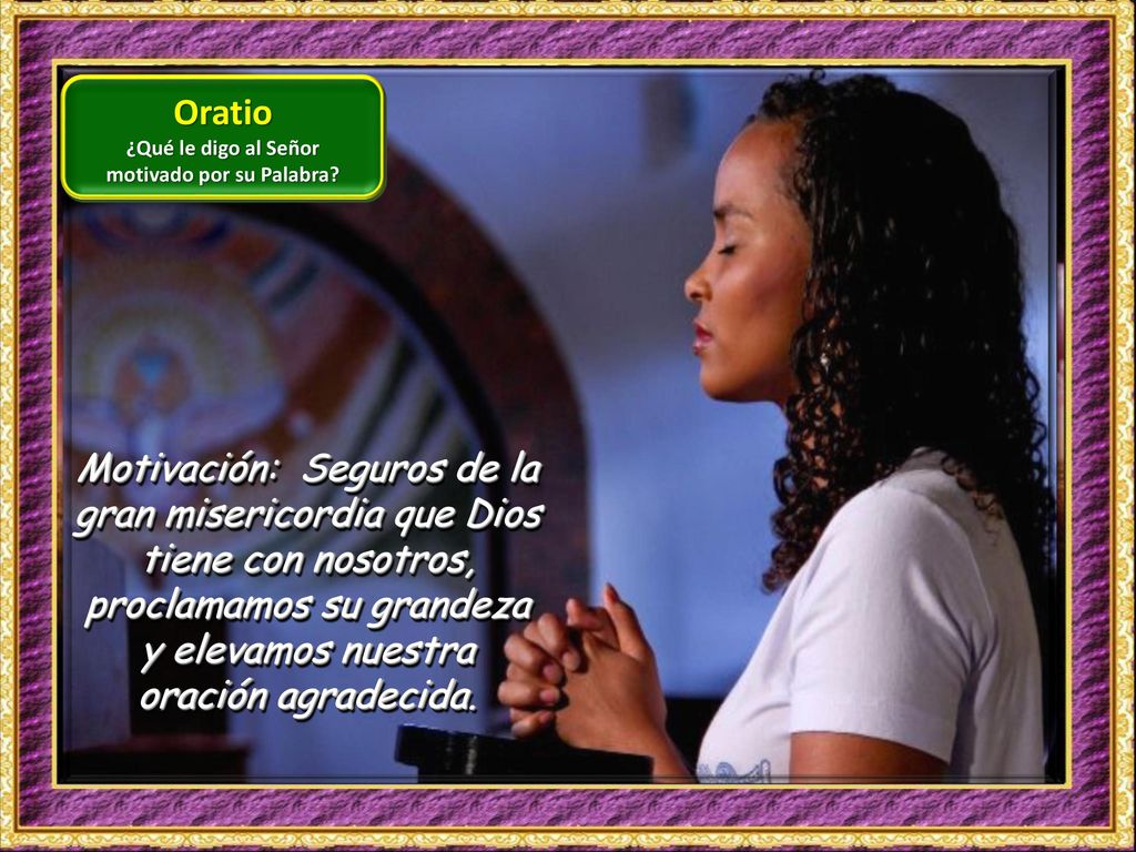 ¿Qué le digo al Señor motivado por su Palabra