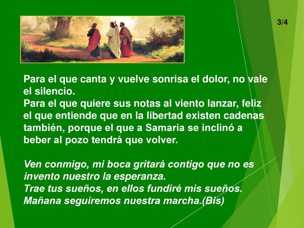 Para el que canta y vuelve sonrisa el dolor, no vale el silencio.