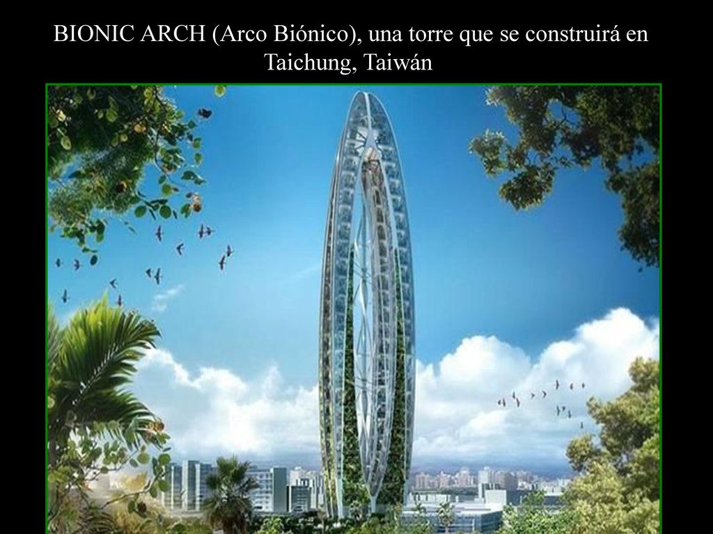 BIONIC ARCH (Arco Biónico), una torre que se construirá en Taichung, Taiwán