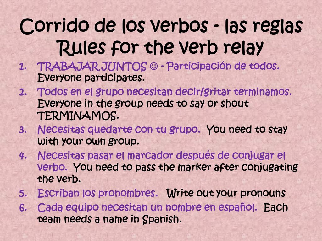 Corrido de los verbos - las reglas Rules for the verb relay