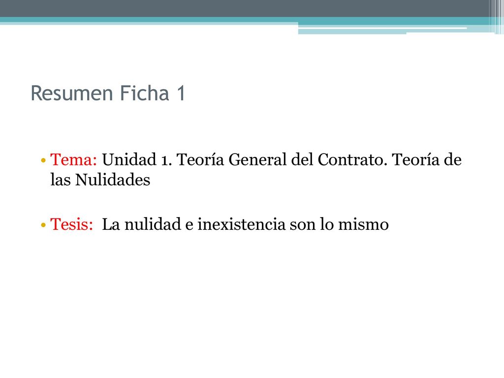 Resumen Ficha 1 Tema: Unidad 1. Teoría General del Contrato.