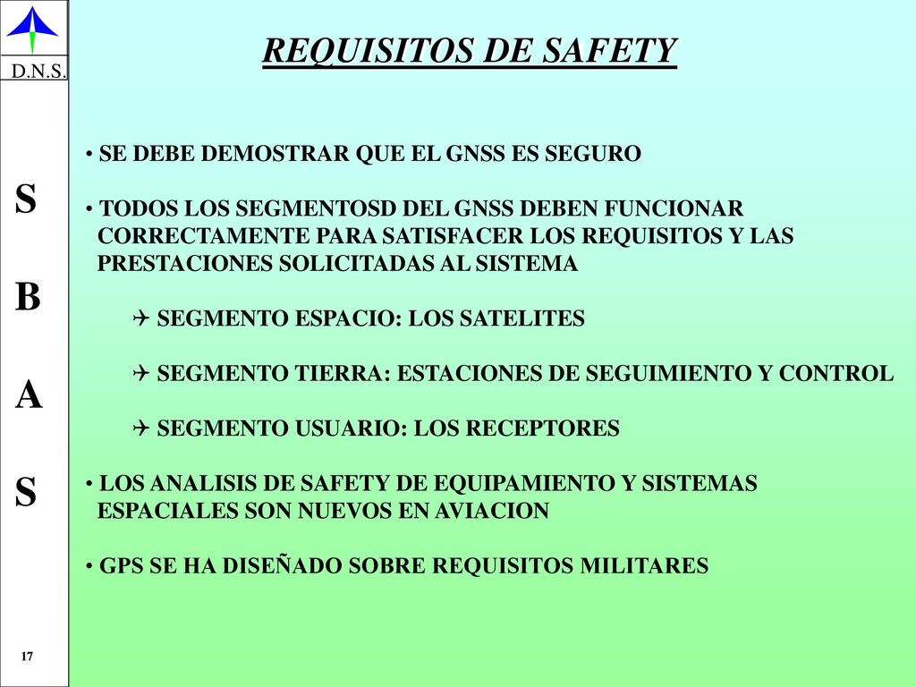 REQUISITOS DE SAFETY SE DEBE DEMOSTRAR QUE EL GNSS ES SEGURO
