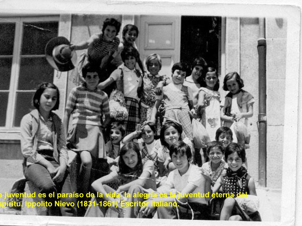 La juventud es el paraíso de la vida, la alegría es la juventud eterna del espíritu.