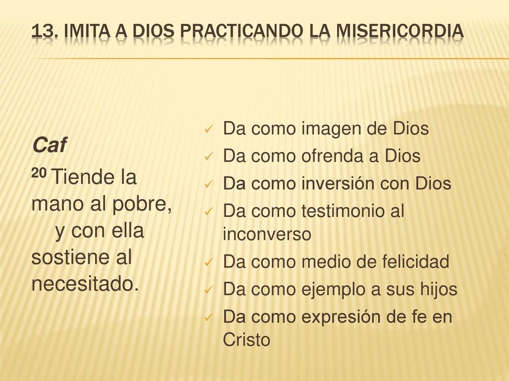 13. Imita a Dios practicando la misericordia