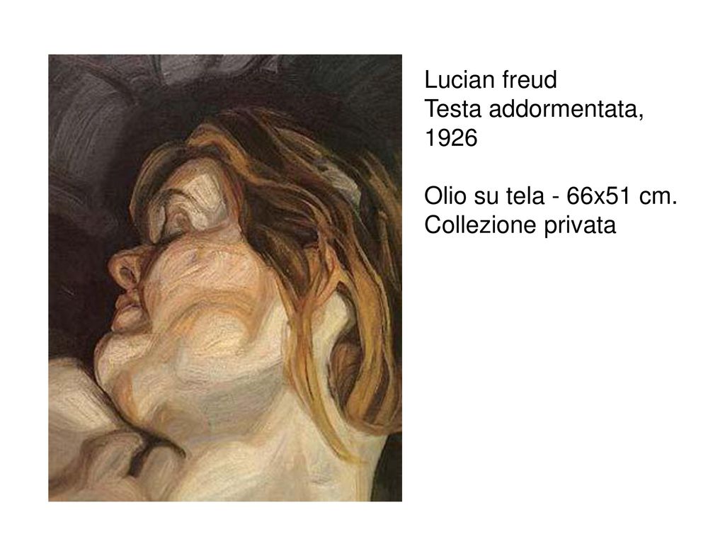 Lucian freud Testa addormentata, 1926 Olio su tela - 66x51 cm. Collezione privata