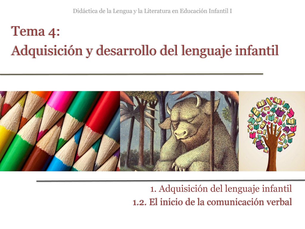 Didáctica de la Lengua y la Literatura en Educación Infantil I