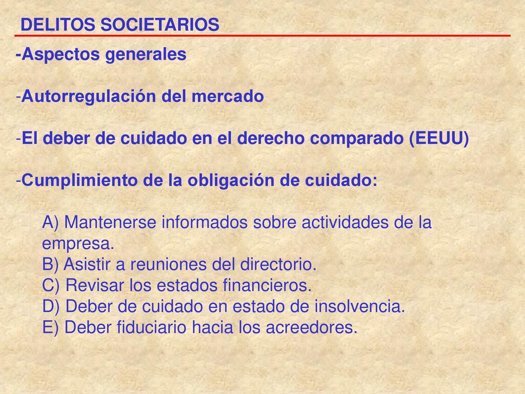DELITOS SOCIETARIOS -Aspectos generales. Autorregulación del mercado. El deber de cuidado en el derecho comparado (EEUU)