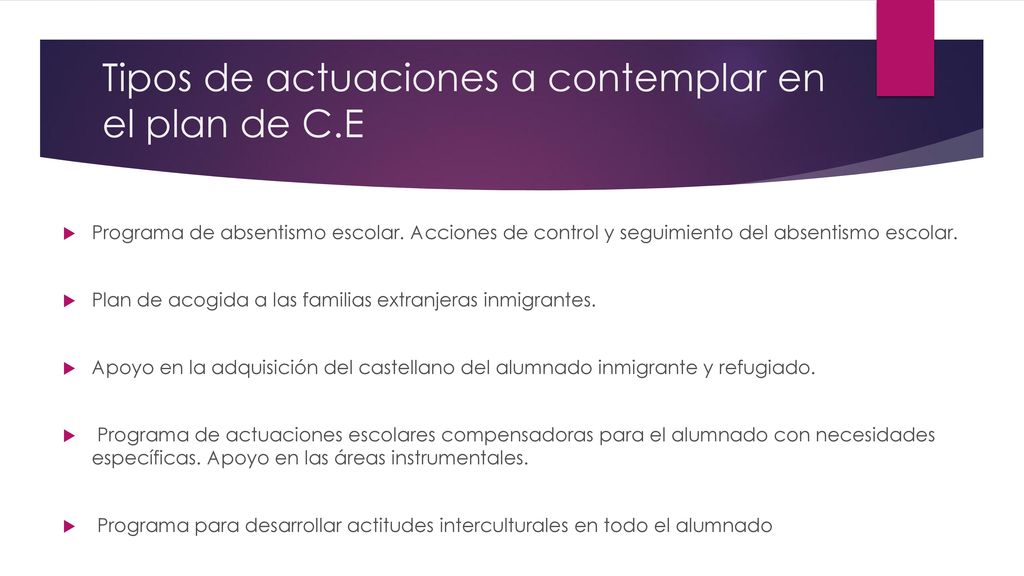 Tipos de actuaciones a contemplar en el plan de C.E