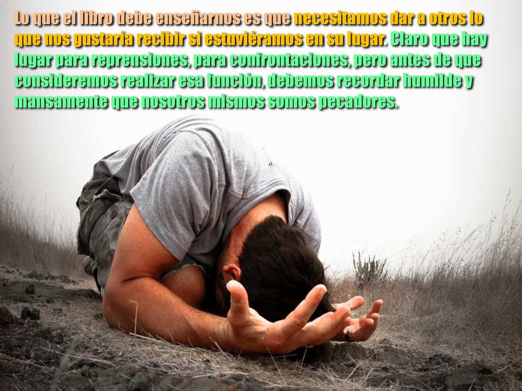 Lo que el libro debe enseñarnos es que necesitamos dar a otros lo que nos gustaría recibir si estuviéramos en su lugar.