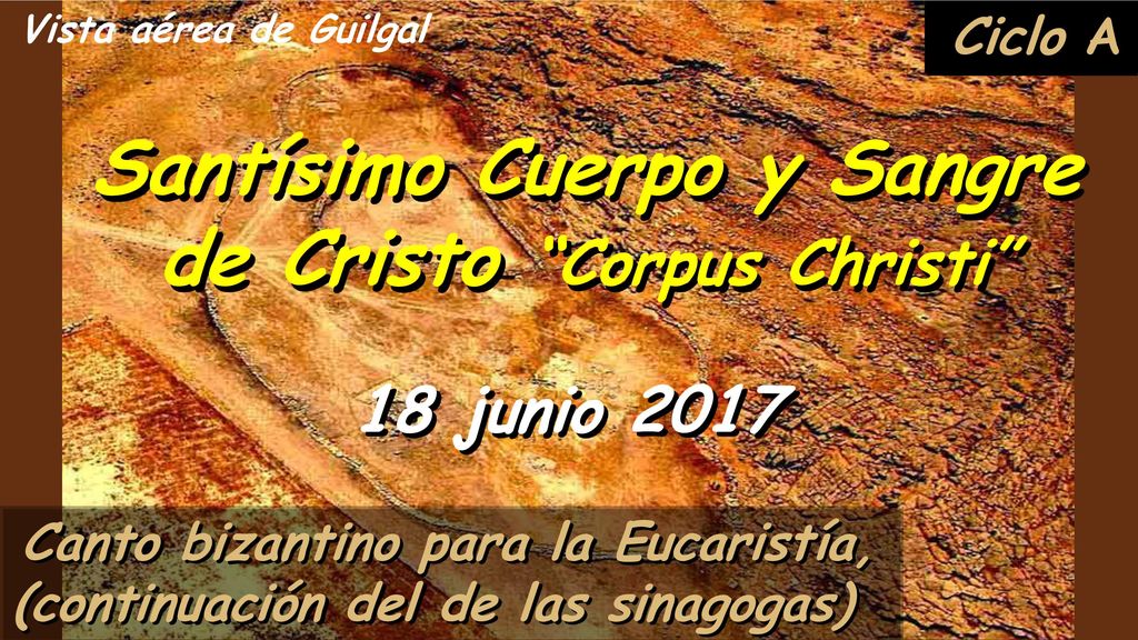 Santísimo Cuerpo y Sangre de Cristo Corpus Christi