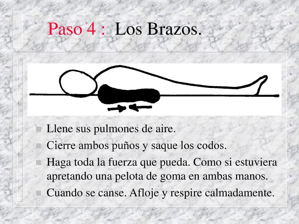 Paso 4 : Los Brazos. Llene sus pulmones de aire.