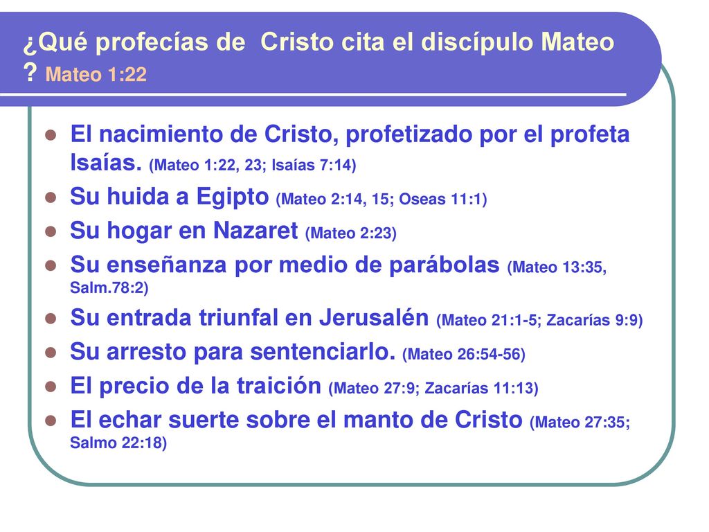 ¿Qué profecías de Cristo cita el discípulo Mateo Mateo 1:22