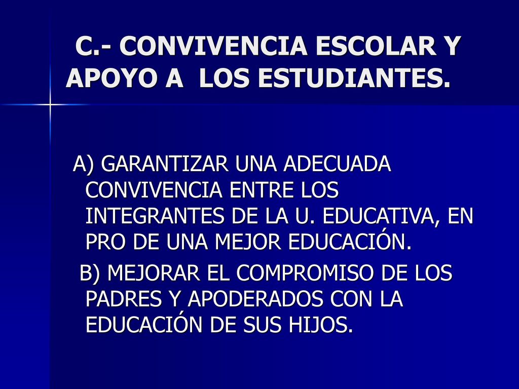 C.- CONVIVENCIA ESCOLAR Y APOYO A LOS ESTUDIANTES.