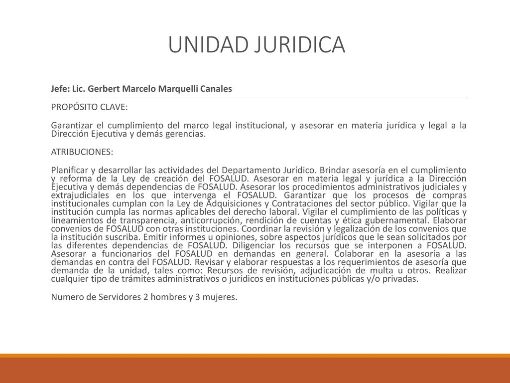 UNIDAD JURIDICA Jefe: Lic. Gerbert Marcelo Marquelli Canales