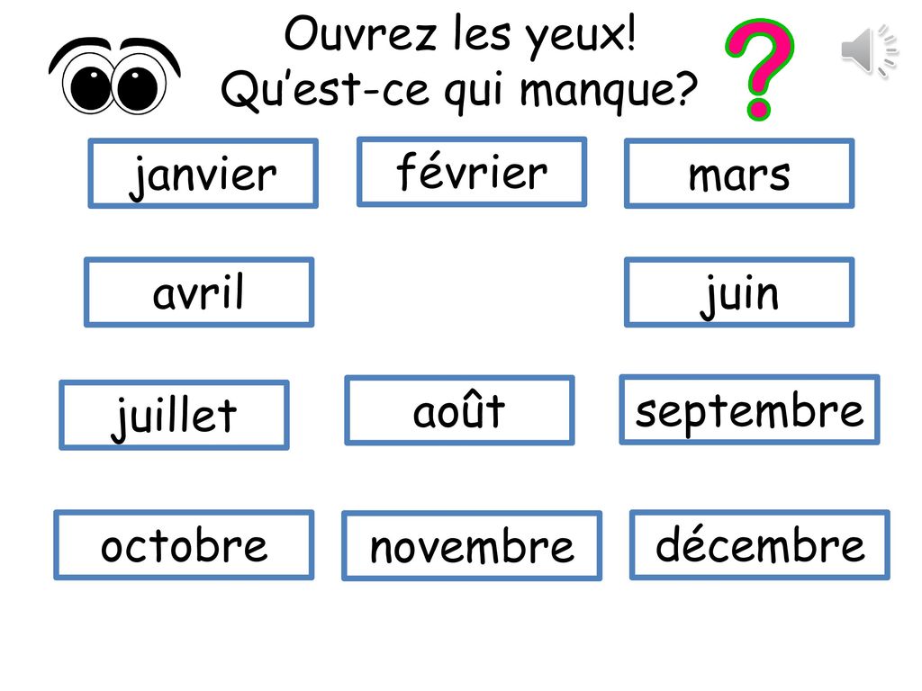Ouvrez les yeux! Qu’est-ce qui manque janvier. février. mars. avril. juin. juillet. août. septembre.