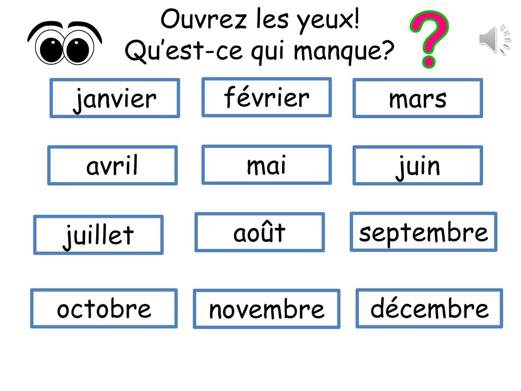 Ouvrez les yeux! Qu’est-ce qui manque janvier. février. mars. avril. mai. juin. juillet. août.
