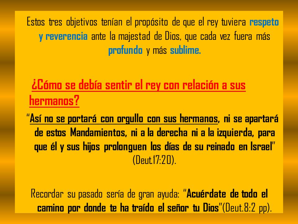 ¿Cómo se debía sentir el rey con relación a sus hermanos