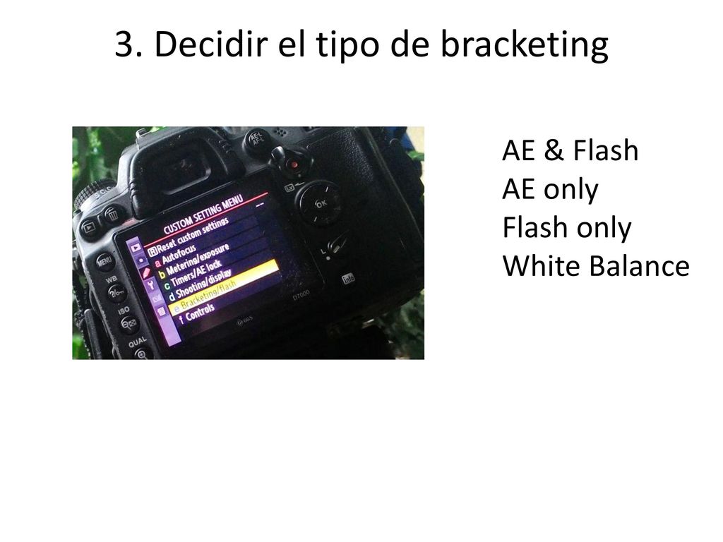 3. Decidir el tipo de bracketing