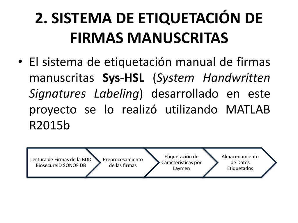 2. SISTEMA DE ETIQUETACIÓN DE FIRMAS MANUSCRITAS