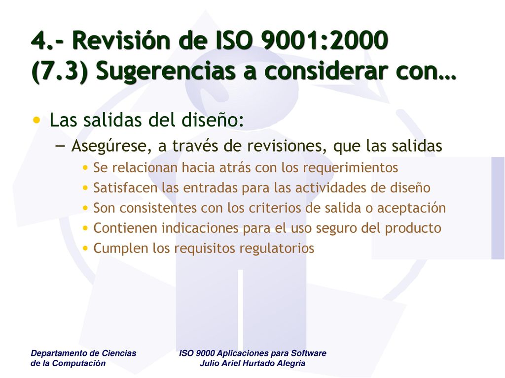 4.- Revisión de ISO 9001:2000 (7.3) Sugerencias a considerar con…