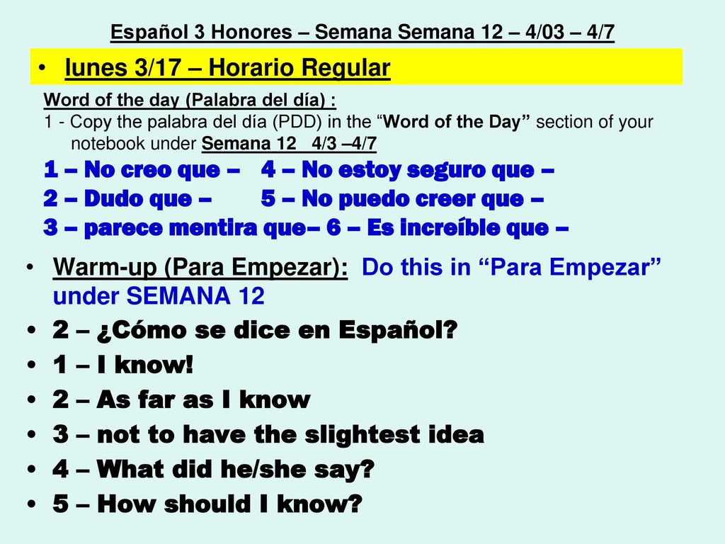 Español 3 Honores – Semana Semana 12 – 4/03 – 4/7