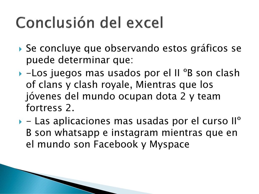Conclusión del excel Se concluye que observando estos gráficos se puede determinar que: