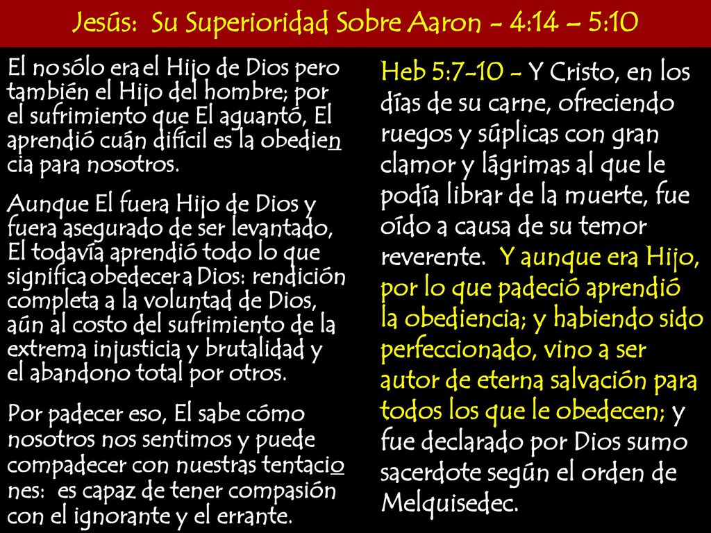Jesús: Su Superioridad Sobre Aaron - 4:14 – 5:10