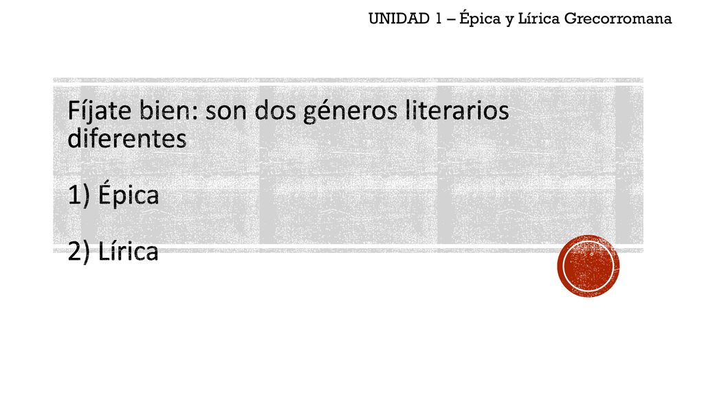 Fíjate bien: son dos géneros literarios diferentes 1) Épica 2) Lírica