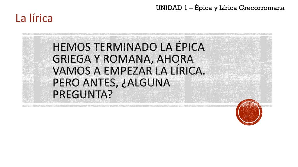 UNIDAD 1 – Épica y Lírica Grecorromana