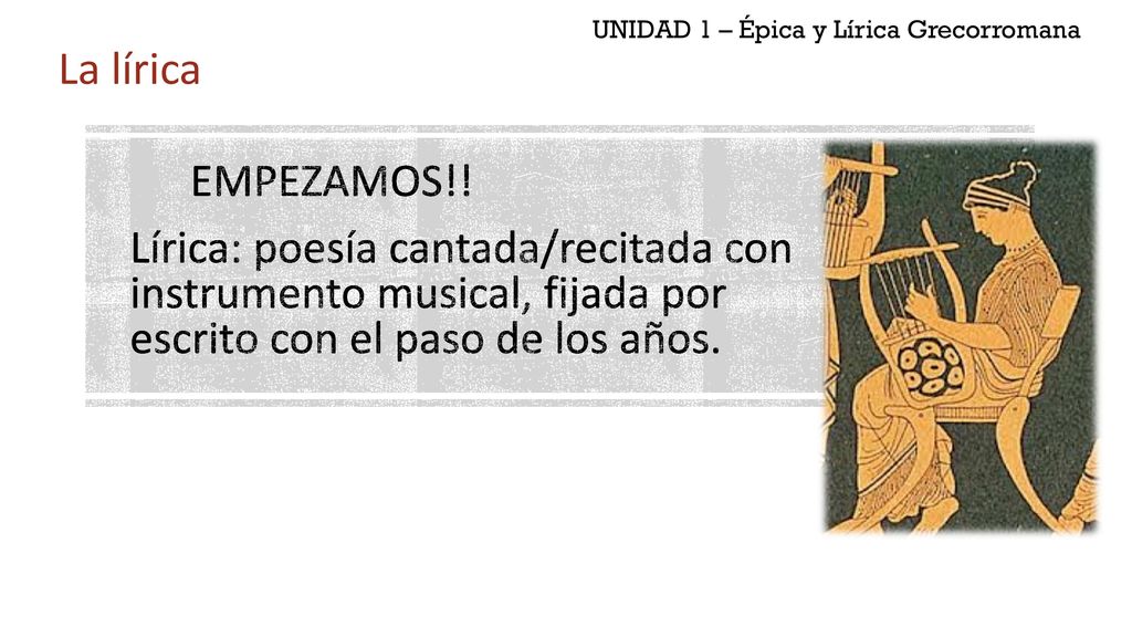 UNIDAD 1 – Épica y Lírica Grecorromana