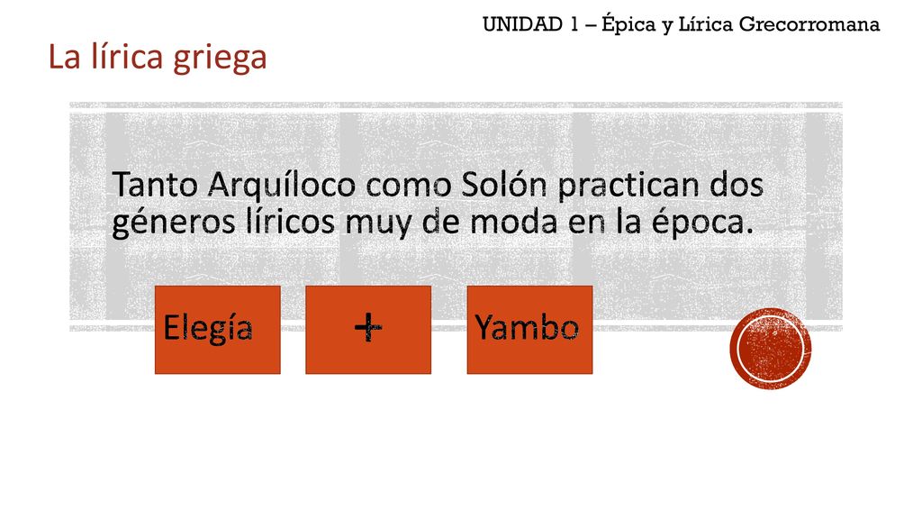 UNIDAD 1 – Épica y Lírica Grecorromana