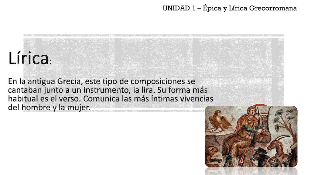 UNIDAD 1 – Épica y Lírica Grecorromana