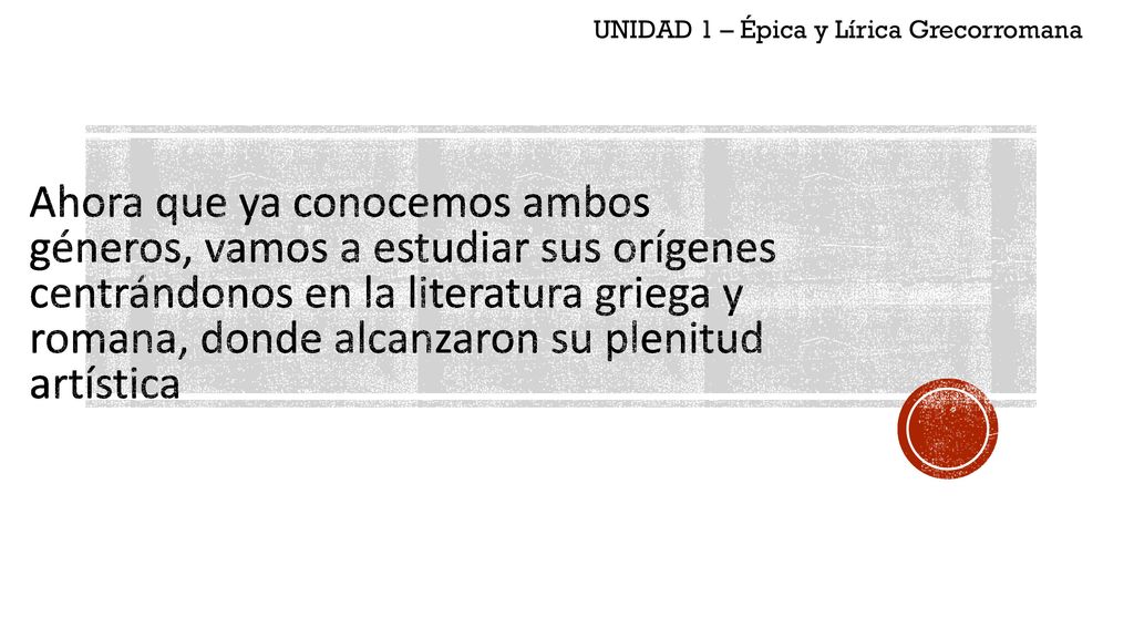 UNIDAD 1 – Épica y Lírica Grecorromana
