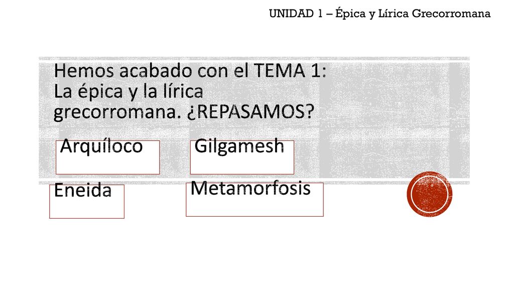 UNIDAD 1 – Épica y Lírica Grecorromana