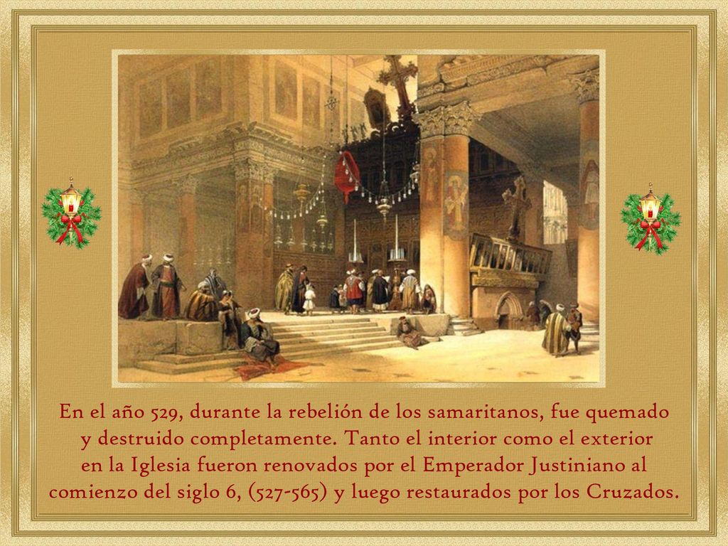 En el año 529, durante la rebelión de los samaritanos, fue quemado