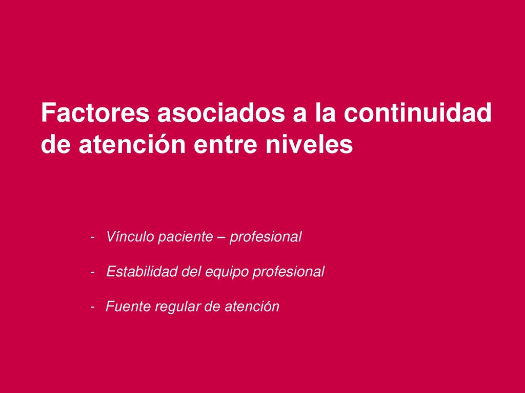 Factores asociados a la continuidad de atención entre niveles