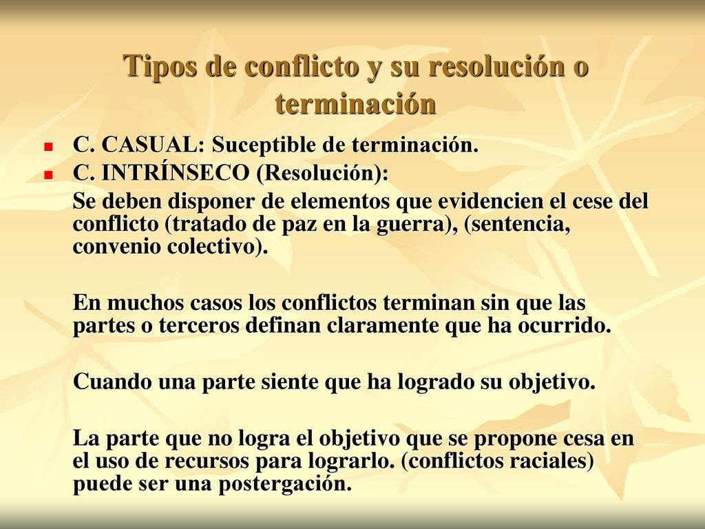 Tipos de conflicto y su resolución o terminación
