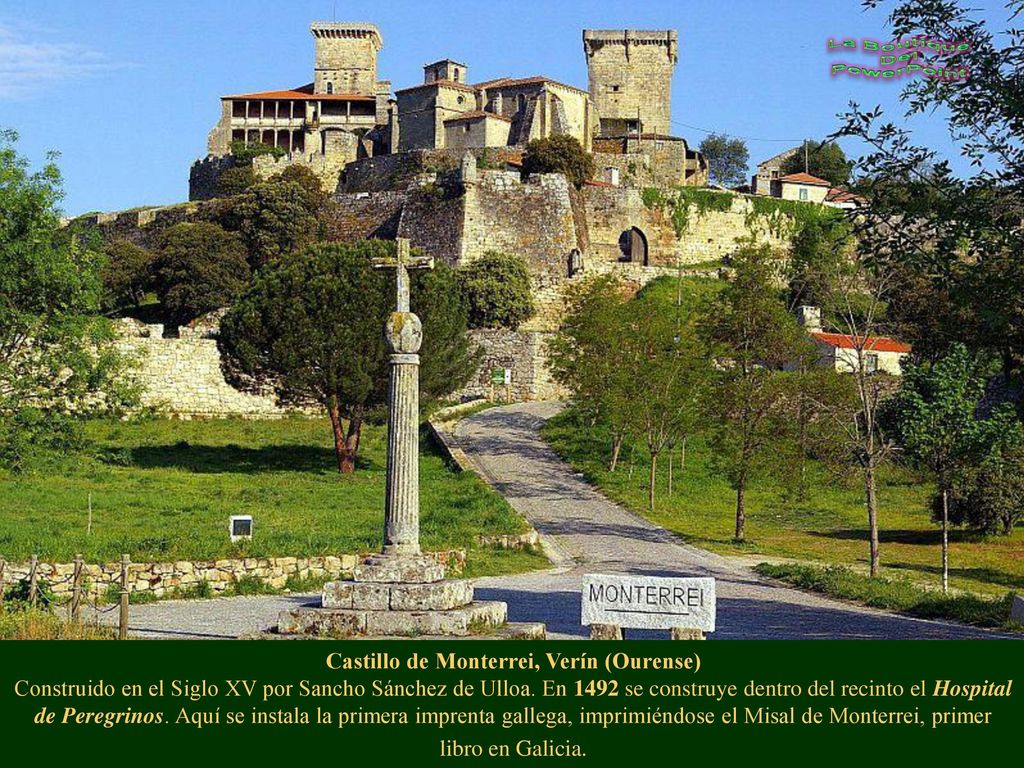 Castillo de Monterrei, Verín (Ourense) Construido en el Siglo XV por Sancho Sánchez de Ulloa.