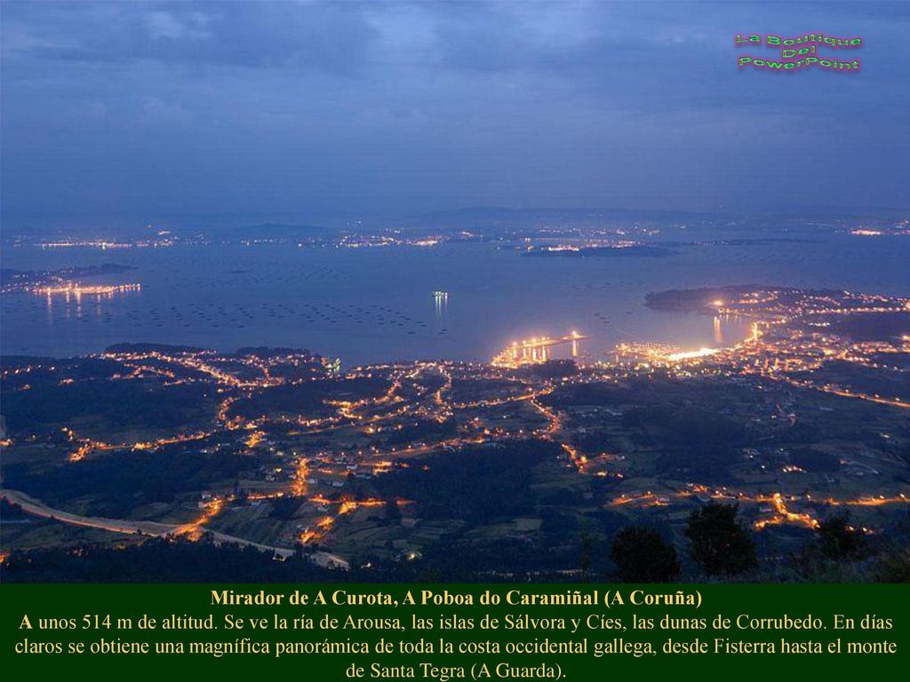 Mirador de A Curota, A Poboa do Caramiñal (A Coruña) A unos 514 m de altitud.