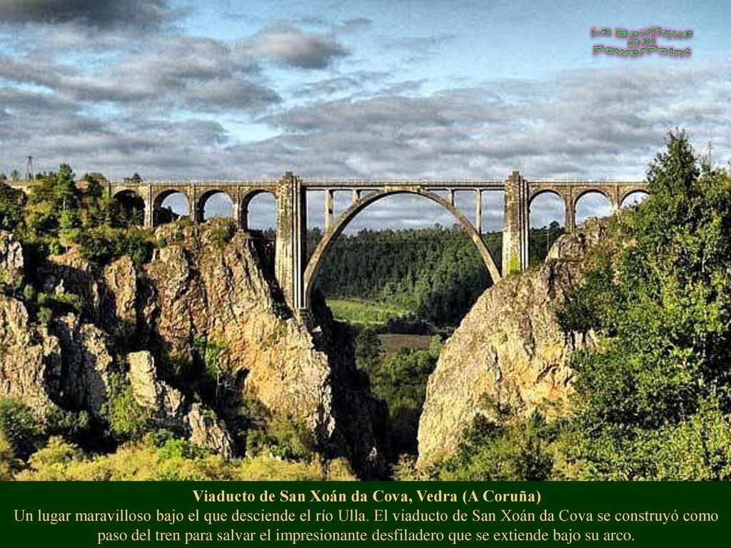 Viaducto de San Xoán da Cova, Vedra (A Coruña) Un lugar maravilloso bajo el que desciende el río Ulla.