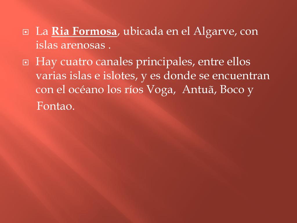 La Ria Formosa, ubicada en el Algarve, con islas arenosas .